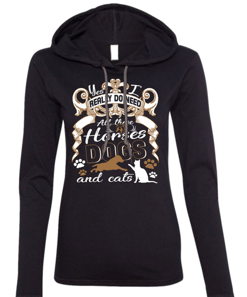 All These Horses Dogs And Cats T Shirt, Being An Equestrian T Shirt (Anvil Ladies Ringspun Hooded)