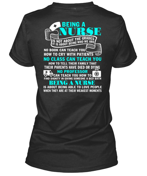 Being A Nurse T Shirt, No Class Can Teach You T Shirt
