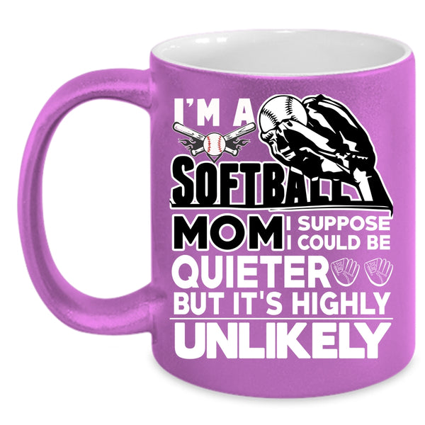 I'm A Softball Mom Coffee Mug, Cute Softball Mom Coffee Cup