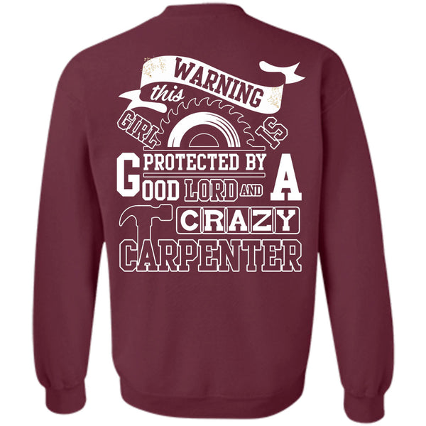 Being A Carpenter T Shirt, I Love Carpenter Sweatshirt