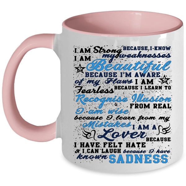 I Am Beautiful Coffee Mug, I Am Strong Accent Mug
