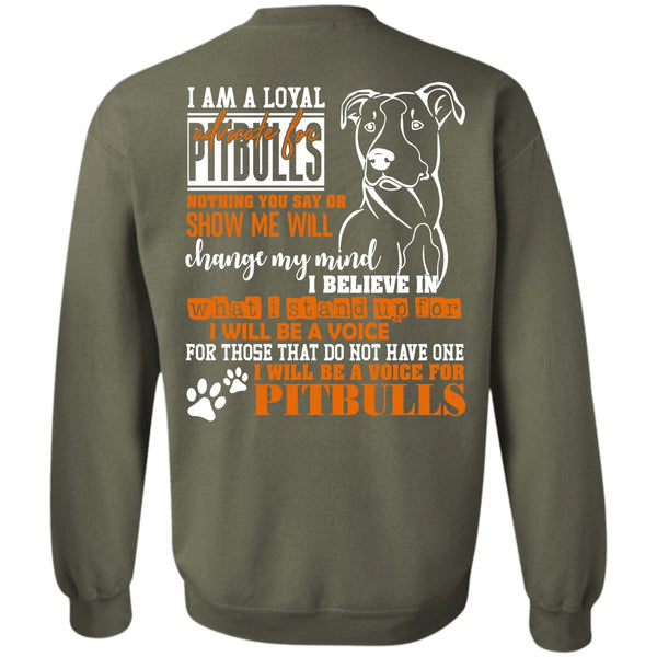 Loyal Advocate For Pit Bulls T Shirt, I Love Dog Sweatshirt