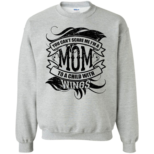 Coolest Mom T Shirt, You Can't Scare Me Sweatshirt
