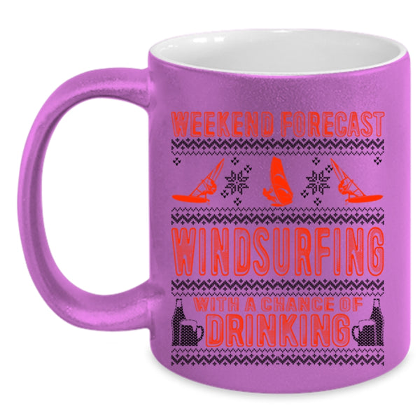 Chance Of Drinking Coffee Mug, Weekend Forecast Windsurfing Accent Mug