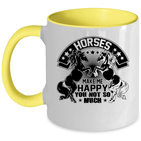 I Love Riding Horses Coffee Mug, Horses Make Me Happy Accent Mug