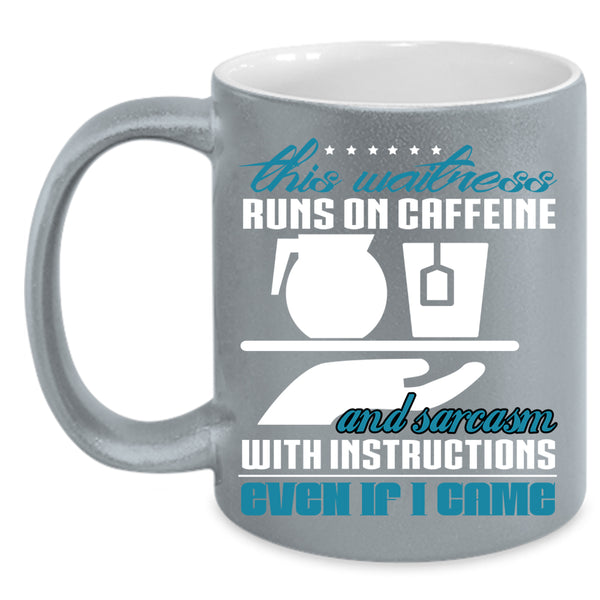 This Waitress Runs On Caffeine Coffee Mug, Funny Waitress Coffee Cup