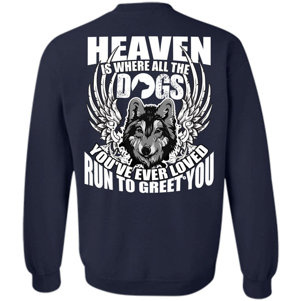 Run To Greet You T Shirt, I Love Dog Sweatshirt