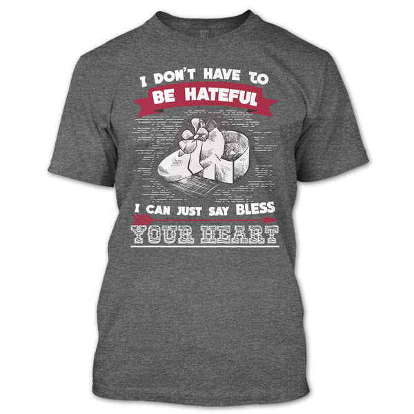 If You Are Talking Behind My Back T Shirt, Then You Are In The Perfect Position T Shirt