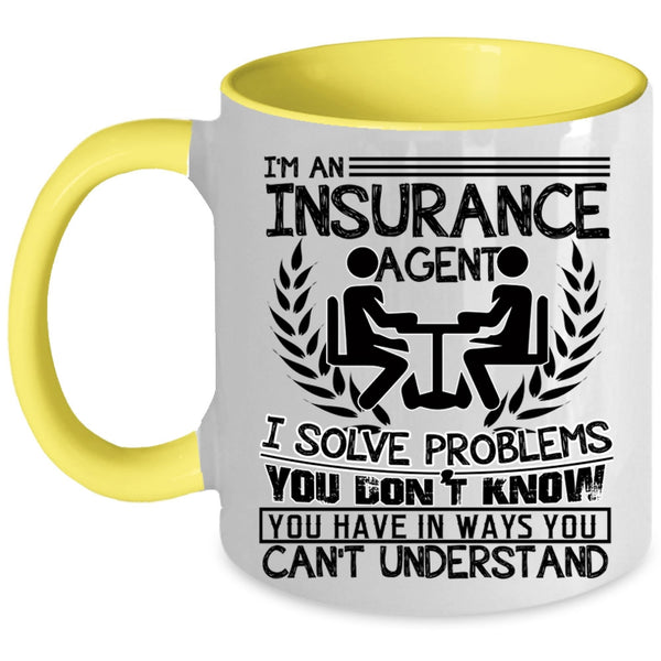 Cool Job Title Coffee Mug, I'm An Insurance Agent Accent Mug