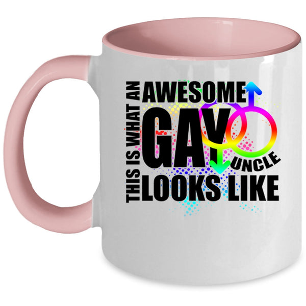 Funny Uncle Coffee Mug, What An Awesome Gay Uncle Accent Mug