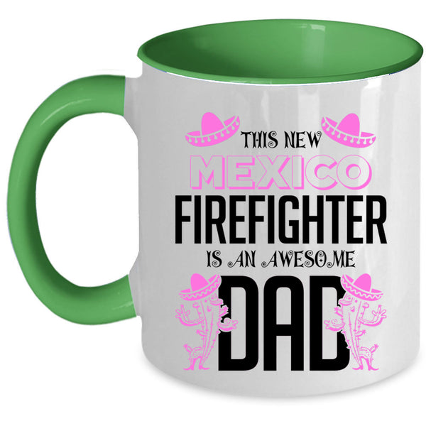 Awesome Dad Coffee Mug, This New Mexico Firefighter Accent Mug