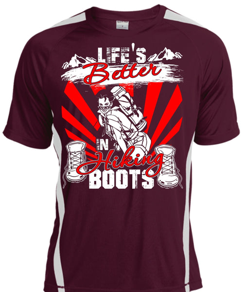 Life's Better In Hiking Boots T Shirt, Being A Hiker T Shirt, Cool Shirt