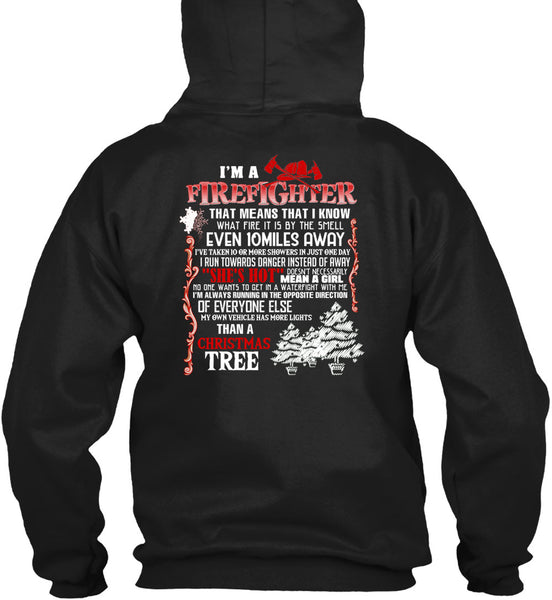 I'm A Firefighter T Shirt, Christmas Tree T Shirt