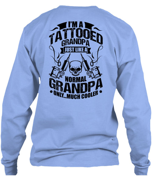 I'm Tattooed Grandpa T Shirt, I Love Tattooed T Shirt