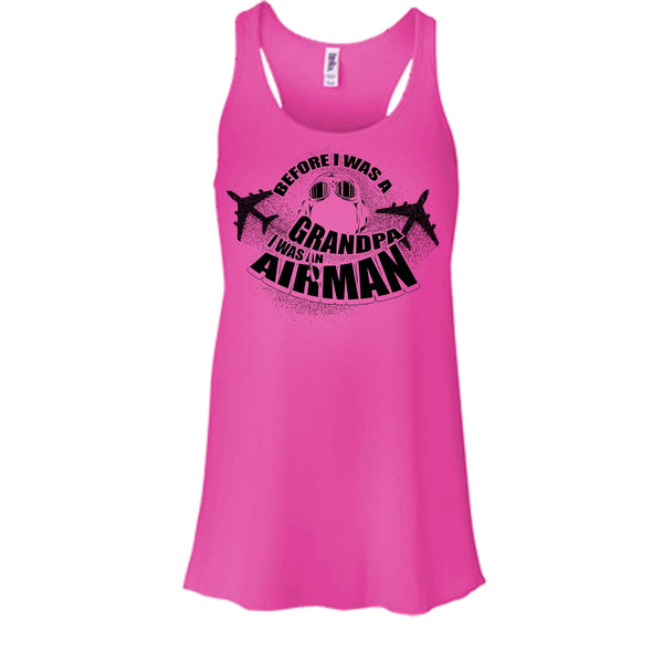 Before I Was A Grandpa T Shirt, Coolest Airman Tank Top