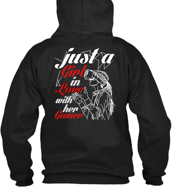 Just A Girl In Love With Her Gamer T Shirt, Being A Gamer T Shirt