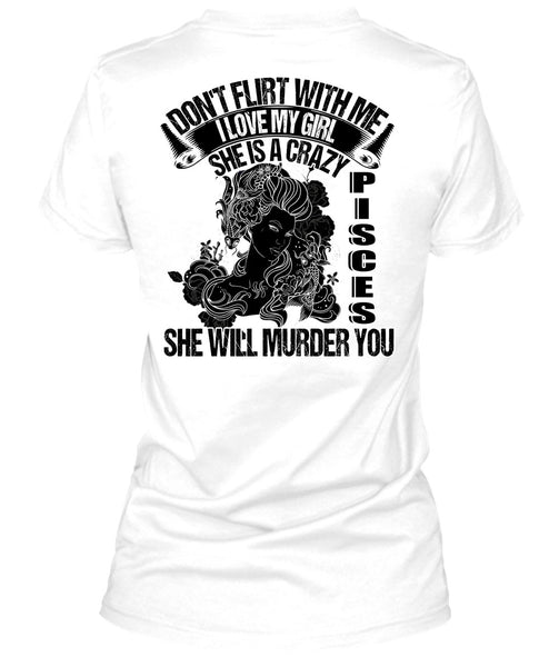 She Is A Crazy Pisces T Shirt, I Love Pisces T Shirt