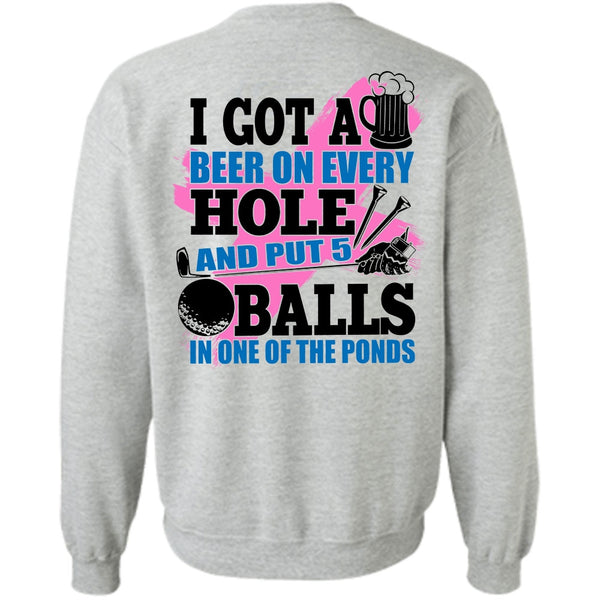 I Love Golf T Shirt, I Got A Beer On Every Hole Sweatshirt
