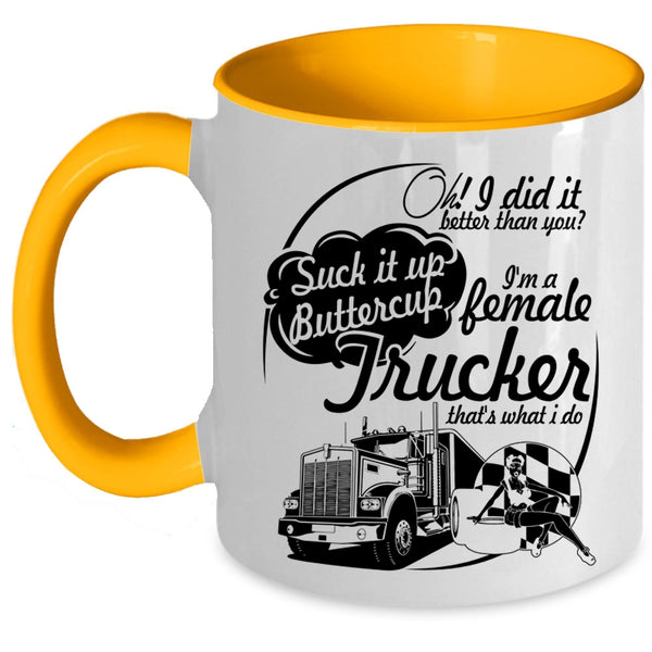 Cute Female Trucker Coffee Mug, I'm A Female Trucker Accent Mug