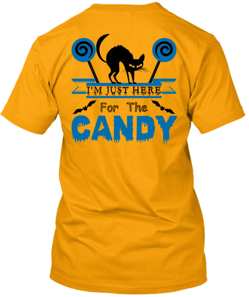 I'm Just Here For The Candy T Shirt, Wait For Halloween T Shirt