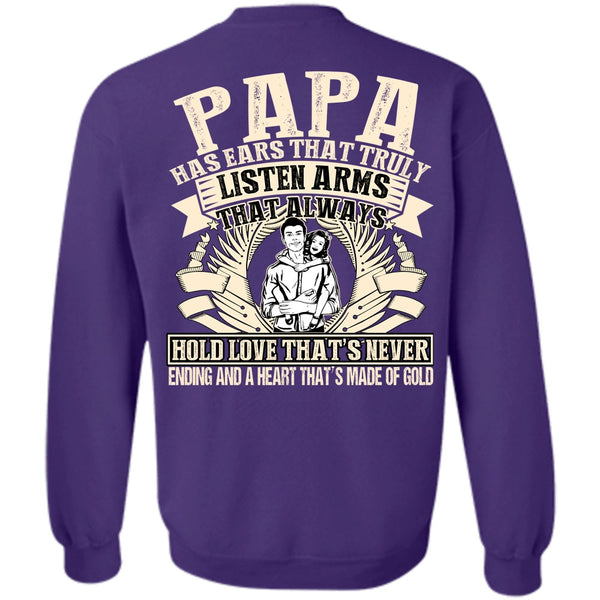 Made Of Gold T Shirt, I Love Papa Sweatshirt