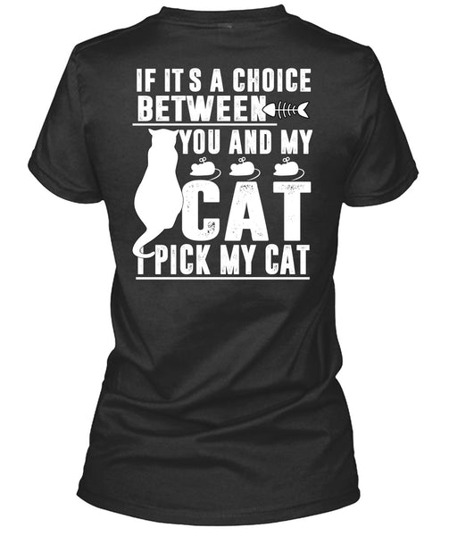 Between You And My Cat T Shirt, I Love My Cat T Shirt