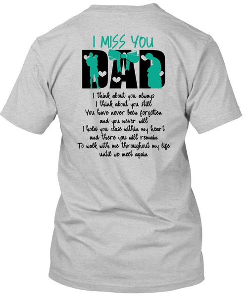I Miss You Dad T Shirt, I Love Dad T Shirt