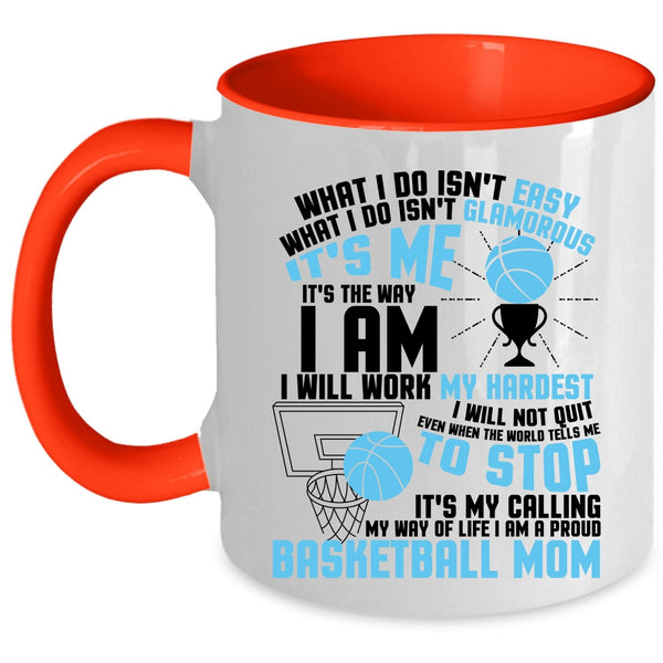 It's My Calling My Wife Of Life Coffee Mug, I Am A Proud Basketball Mom Accent Mug