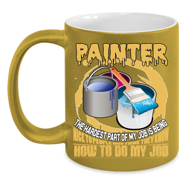 Painter Coffee Mug, Cute Gift For Painter Coffee Cup
