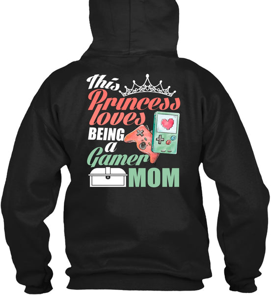 This Princess Loves T Shirt, Being A Gamer Mom T Shirt