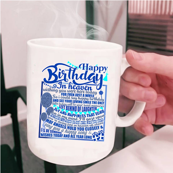 Cool Birthday Coffee Mug, Happy Birthday In Heaven Cup