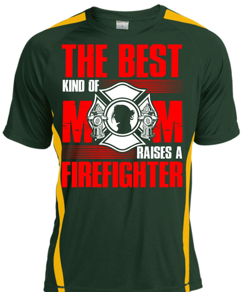 The Best Kind Of Mom T Shirt, Raises A Firefighter T Shirt, Cool Shirt
