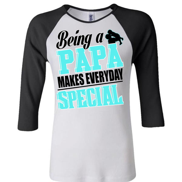 Being A Papa Makes Everyday Special T Shirt, I Love Dad T Shirt, Awesome T-Shirts