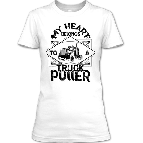 My Heart Belongs T Shirt, Coolest Trucker Ever T Shirt