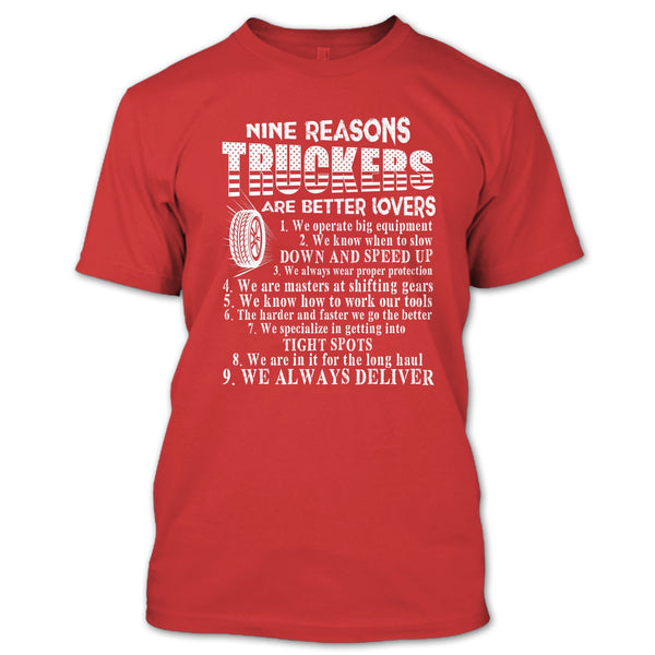 Nine Reasons Truckers T Shirt, Coolest Trucker T Shirt