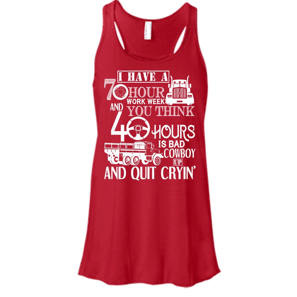 I Have A 10 Hour Work Week T Shirt, Funny Trucker Tank Top