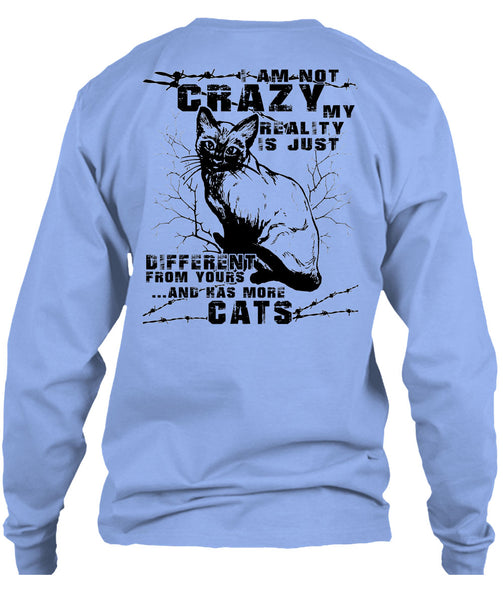 I Am Not Crazy T Shirt, I Love Cats T Shirt