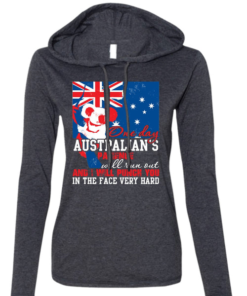 On Day Australian's Patience T Shirt, Being A Veteran T Shirt (Anvil Ladies Ringspun Hooded)
