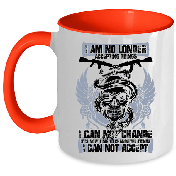Funny Gunner Coffee Mug, I Am No Longer Accepting Things Accent Mug