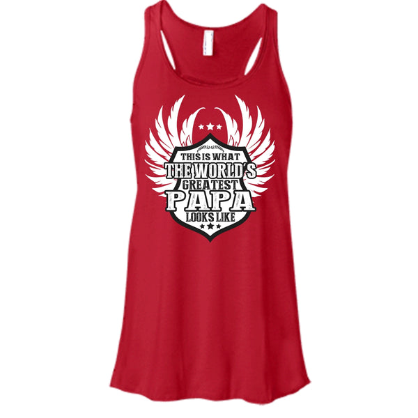 The World's Greatest Papa T Shirt, Greatest Papa Looks Like T Shirt, Cool T Shirt