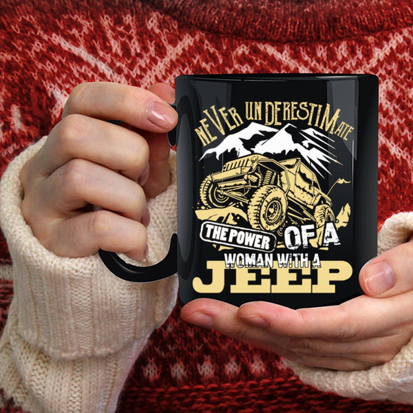 The Power Of A Woman With A Jeep Coffee Mug, Beautiful Lady Coffee Cup