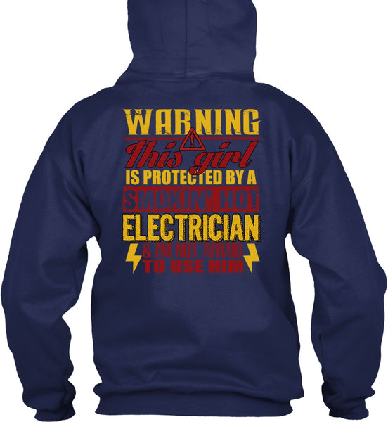 Smoking Hot Electrician T Shirt, Being An Electrician T Shirt