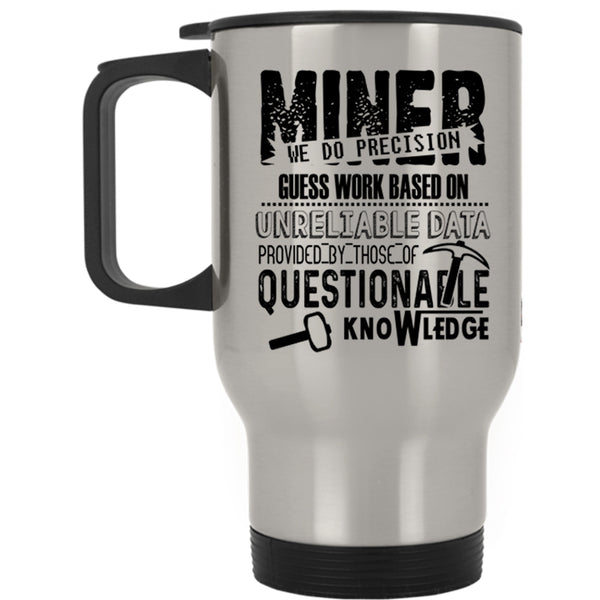 Best Gift For Husband Travel Mug, Awesome Miner Mug