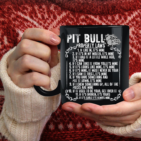 Pit Bull Property Laws Coffee Mug, Cool Pitbull Owner Coffee Cup