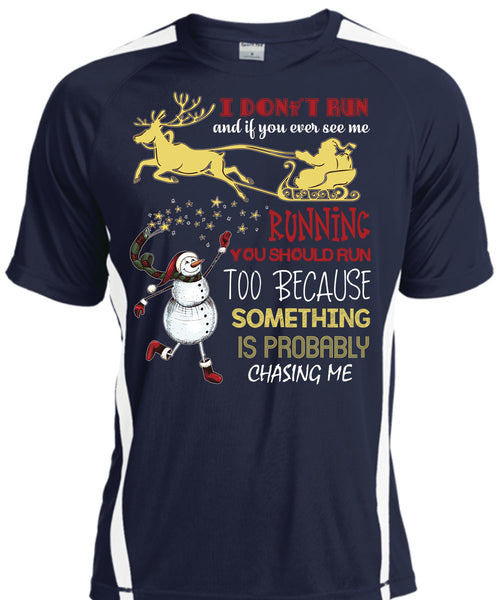 You Ever See Me Running T Shirt, I Love Christmas T Shirt, Cool Shirt