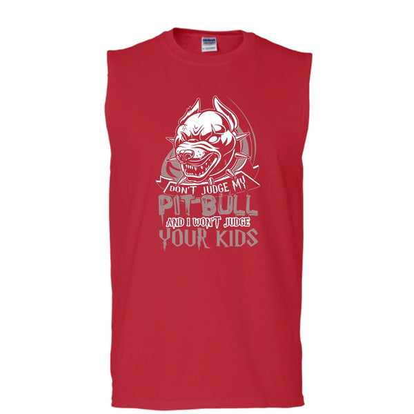 Don't Judge My Pit Bull T Shirt, I Won't Judge Your Kids Tank Top (Men's Cotton Sleeveless)