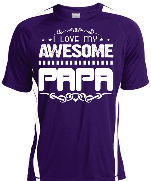 I Love My Awesome Papa T Shirt, Father's Day T Shirt, Being A Papa T Shirt