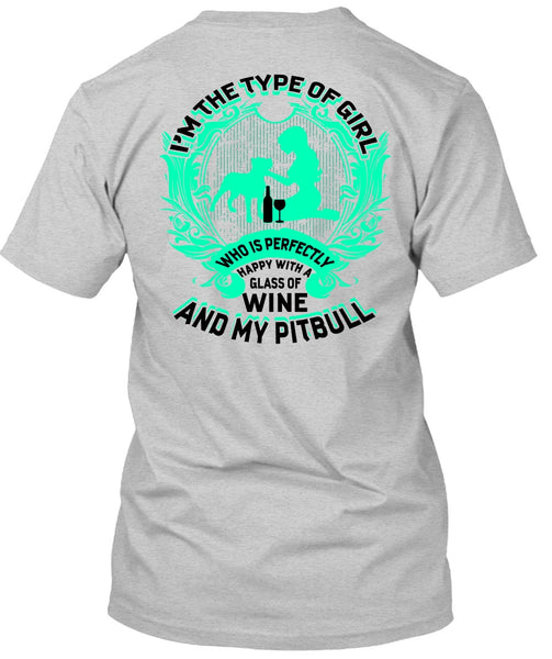 Wine And My Pit Bull T Shirt, I Love Pit Bull T Shirt