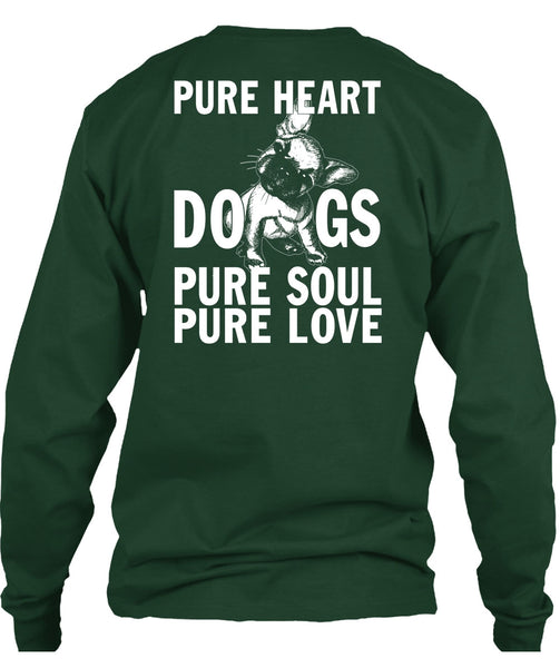 Pure Heart Dogs Pure Soul Pure Love T Shirt, My Favorite T Shirt