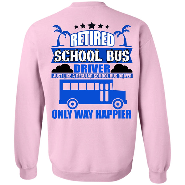 I Love Bus T Shirt, Retired School Bus Driver Sweatshirt